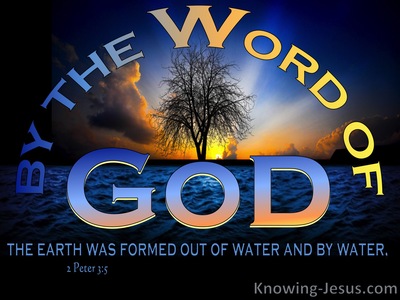 2 Peter 3:5 By The Word OF God The Earth Was Formed (yellow)